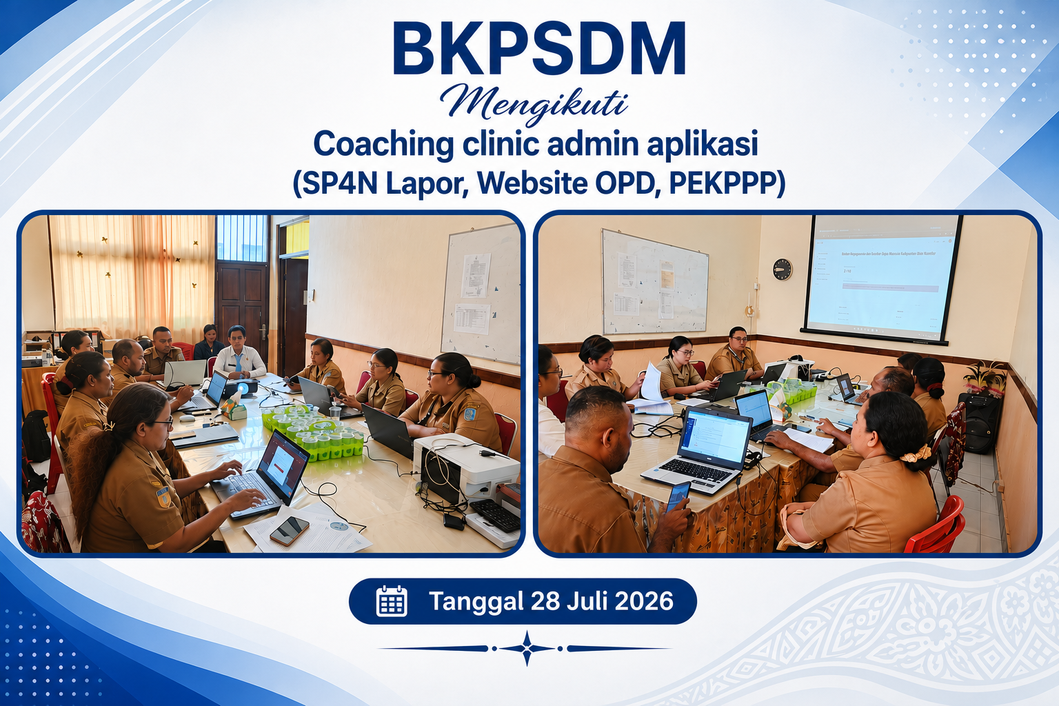 Coaching clinic admin aplikasi Pelayanan Publik (SP4N Lapor, Website OPD, PEKPPP)